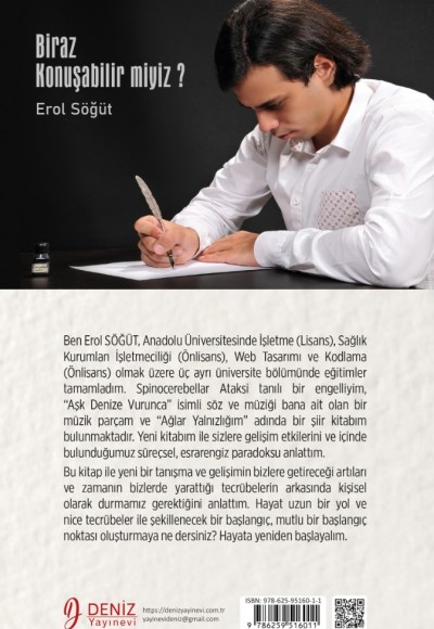 BİRAZ KONUŞABİLİR MİYİZ? /  Erol Söğüt