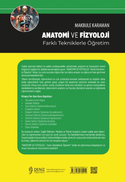 ANATOMİ VE FİZYOLOJİ - Farklı Tekniklerle Öğretim  / Yazar: MAKBULE KARAMAN