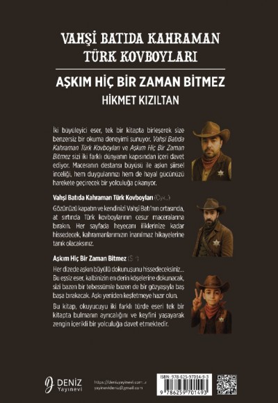VAHŞİ BATIDA KAHRAMAN TÜRK KOVBOYLARI / AŞKIM HİÇ BİR ZAMAN BİTMEZ - Hikmet Kızıltan