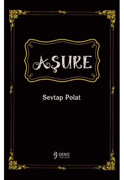 AŞURE - Yazar: Sevtap Polat