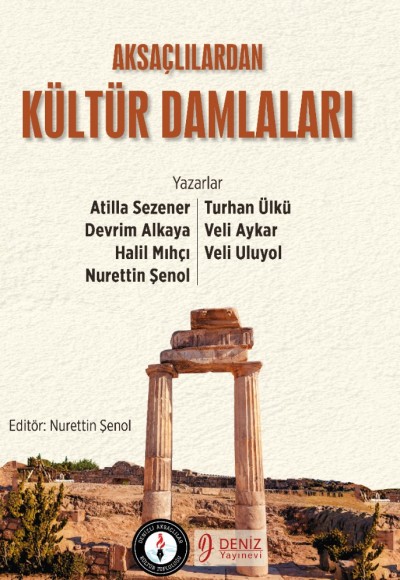 Aksaçlılardan Kültür Damlaları - Editör: Nurettin Şenol