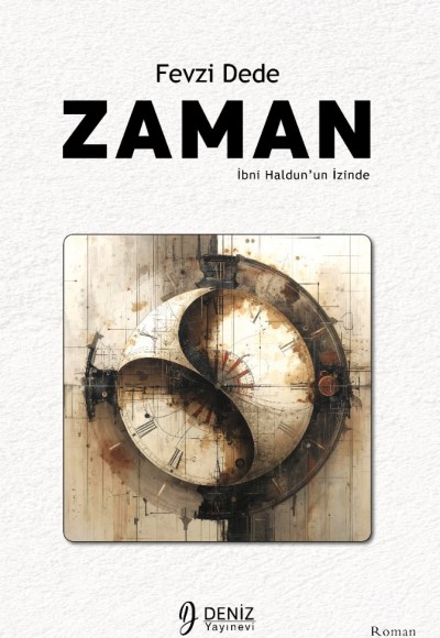 ZAMAN - İbni Haldun’un İzinde - Fevzi Dede