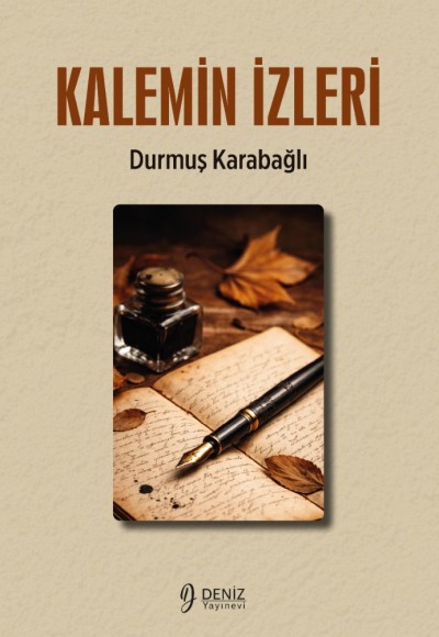 KALEMİN İZLERİ - Durmuş Karabağlı