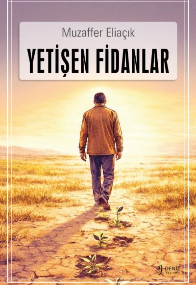 YETİŞEN FİDANLAR - Muzaffer Eliaçık
